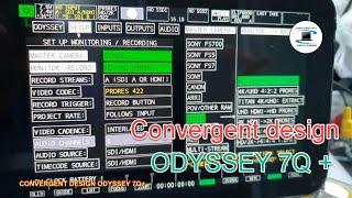 Convergent design Odyssey 7Q+ :  SetUp Menu (overview).