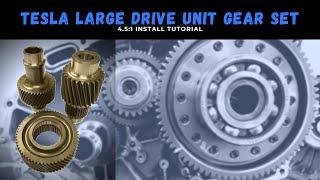 Tesla Large Drive Unit 4.5:1 Reduction Gear Set Fitting Guide