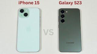 Apple iPhone 15 vs Samsung Galaxy S23 SpeedTest and Camera Comparison