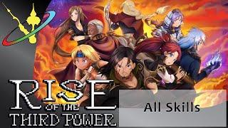 Rise of the Third Power || All Skills