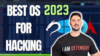 5 Best Hacking Operating Systems for 2023