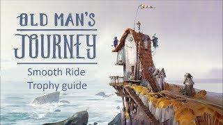 Old Man's Journey - Smooth Ride trophy guide