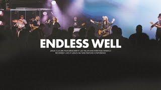 Endless Well - Jesus Culture feat. Brett Lee Miller and Kristene DiMarco