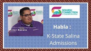 La Conexion en Espanol  - Victor Devora-, K-State- Salina Admissions  Representative