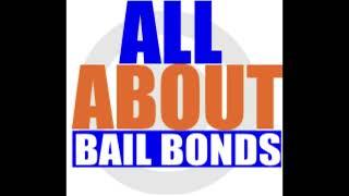 Bail Bonds | All About Bail Bonds | Allaboutbailbondshouston.com