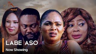 Labe Aso - Latest Yoruba Movie 2024 Drama Regina Chukwu, Yemi Black, Ayo Adesanya, Rose Odika