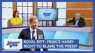 Royal Rift: Harry right to blame the press? Feat. Carrie Grant & Mike Parry | Jeremy Vine