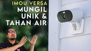 Webcam? Bukan! Ini CCTV OUTDOOR IP65 Fitur Segudang - Review Imou Versa