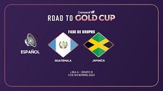 Guatemala vs Jamaica | Clasificatoria Copa Oro Concacaf W 2024