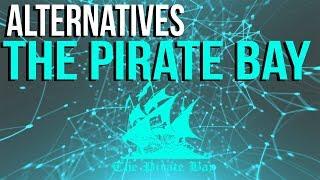 Top 4 SAFE Alternatives to ThePirateBay?