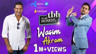 To Be Honest 3.0 Presented by Telenor 4G | Wasim Akram | Tabish Hashmi | Nashpati Prime