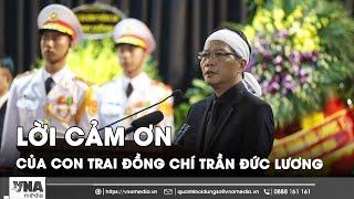 Xúc động lời cảm ơn của con trai nguyên Chủ tịch nước Trần Đức Lương tại Lễ truy điệu - VNA