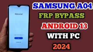 Samsung a04 FRP Bypass Android 13 NO Code *#0*# | Samsung a045F Google Account Unlock