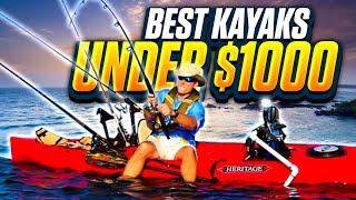 BEST Fishing Kayaks for $1000 or LESS!! : 2024 Review