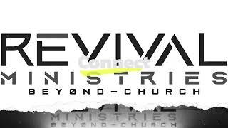 Revival Ministries | Beyond Church