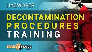 HAZWOPER Decontamination Procedures Training from SafetyVideos.com