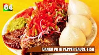 TOP 10 MOST POPULAR GHANAIAN DISHES (FOODS) EVERYONE MUST TRY IN 2020