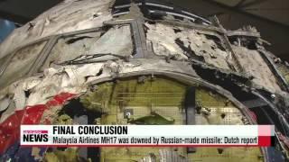 Flight MH17 shot down by Russian－made missile： Dutch report   ″말레이항공 MH17기