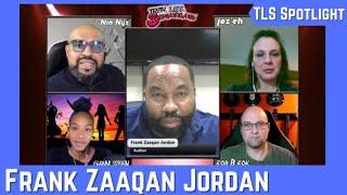 Guest Spotlight, Frank Zaaqan Jordan, Award-winning Author and Historian - TLS S2E17