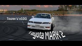 Toyota MARK 2 Tourer V x100 - Живое Наследие Японской Классики Марк 2