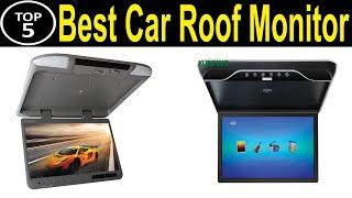 TOP 5 BEST Car Roof Mount Monitor Review 2023