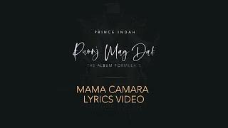Prince Indah - Mama Camara (Official Lyric Video)