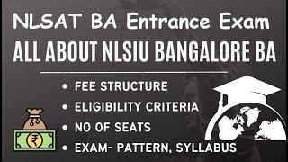 NLSAT BA Entrance Exam Pattern 2025|NLSIU BA Hons. Fees, Eligibility, Syllabus, Books