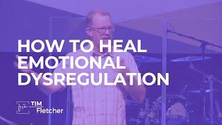 How to Start Healing from Emotional Dysregulation