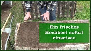 Hochbeet sofort einsatzbereit