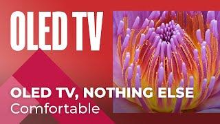 OLED TV, NOTHING ELSE I Comfortable I OLED