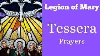 Tessera Prayers Legion of Mary Tessera Prayers