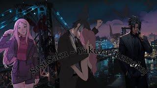 SasuSaku - {Yakuza} ↔ Remake ↔ Part 6