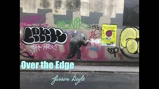 Over the Edge by Jaxson Doyle