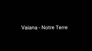 Vaiana - Notre Terre (Lyrics)