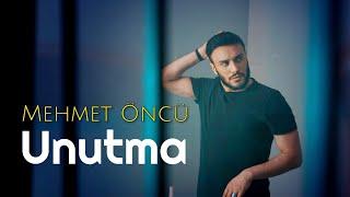 Mehmet Öncü - UNUTMA (Official Video) 4K
