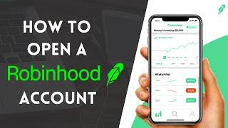 How to Open a Robinhood Account - Simple Guide