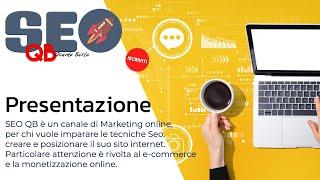  SEO QB | Presentazione del canale Youtube