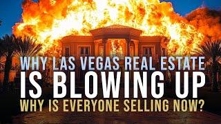 Why Las Vegas Real Estate is BLOWING UP - Why is everyone selling now? - LV Housing Market Insights