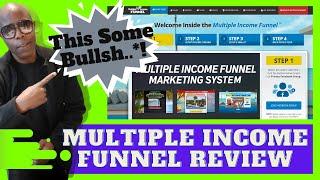 Multiple Income Funnel Review