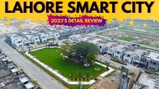LAHORE SMART CITY | DETAIL REVIEW 2023