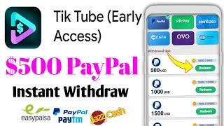 Tik Tube App $500 Live Withdraw Proof | Earn Money Online App | Online Earning App