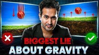 Biggest Lie About Gravity Exposed