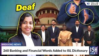 260 Banking and Financial Words Added to ISL Dictionary | ISH News