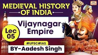 Medieval History of INDIA Series | Vijaynagar Empire | LEC 5 | UPSC | GS History by Aadesh Singh