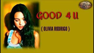 Alivia rodrigo - GOOD 4 U.   (topboardmusic)