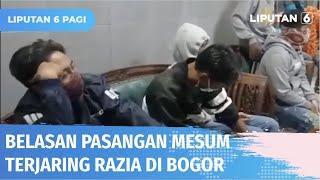 Belasan Pasangan Mesum Terjaring Razia di Bogor, Dapat Sanksi Sosial | Liputan 6
