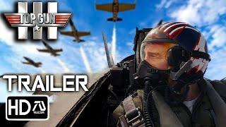 TOP GUN 3 Trailer (2025) Tom Cruise, Miles Teller, Jennifer Connelly | Maverick Returns