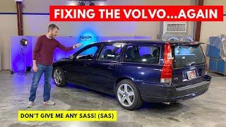 What Do You Want From Me?!  Getting My Volvo V70R Running Again Didn't Go As Planned...