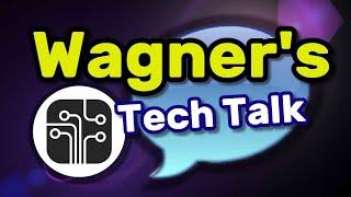 Wagner's TechTalk Channel Trailer