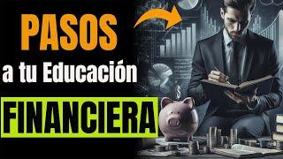 7 Pasos PODEROSOS de EDUCACIÓN FINANCIERA y FINANZAS PERSONALES para hacer DINERO | IQ FINANCIERO